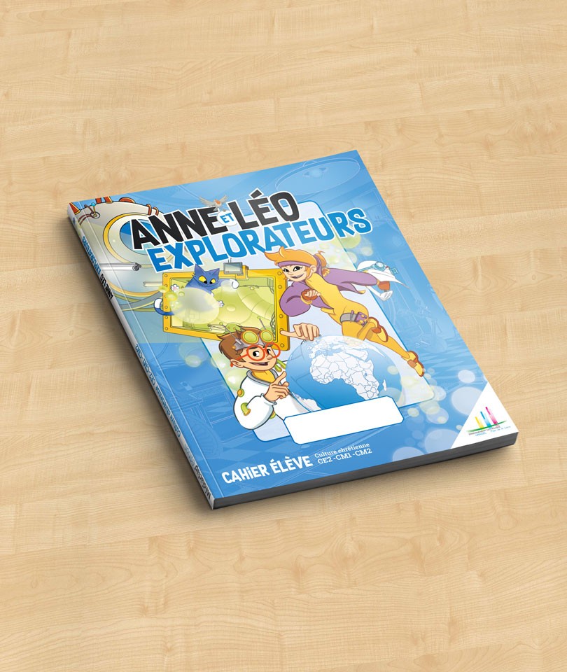 Anne et Léo Explorateurs / Cahier élève